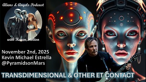 Aliens & Angels Live Podcast, November 2nd, 2025 – Kevin Michael Estrella