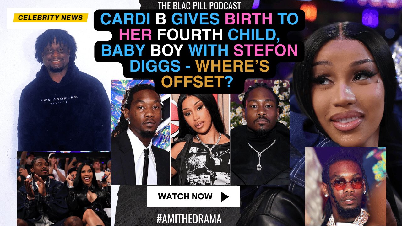 Cardi b gives BIRTH to her fourth child, baby boy with Stefon Diggs- Wheres OFFSET?