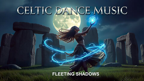 Celtic Music Fleeting Shadows