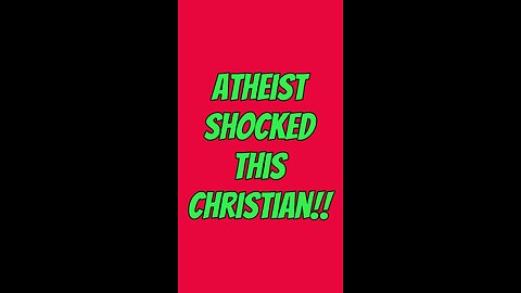 Atheist Shocked A Christian! 😱