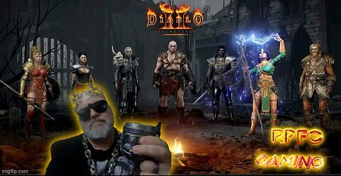 RPFC Gaming Night! Diablo 2 Resurrecte with Sir Newt of the RPFC Clan