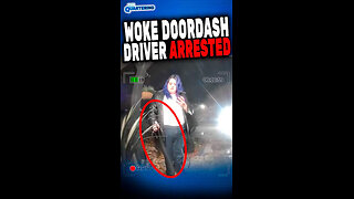 Woke Doordash Driver Arrested #doordash #fastfood #wokeism #fafo