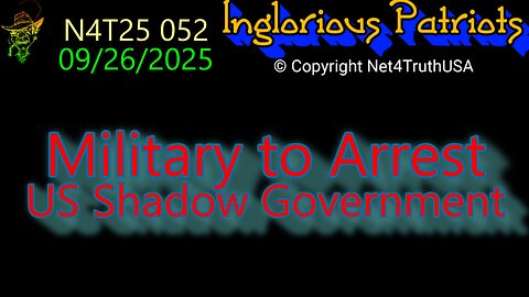 N4T 052 - Military to Arrest US Shadow Government