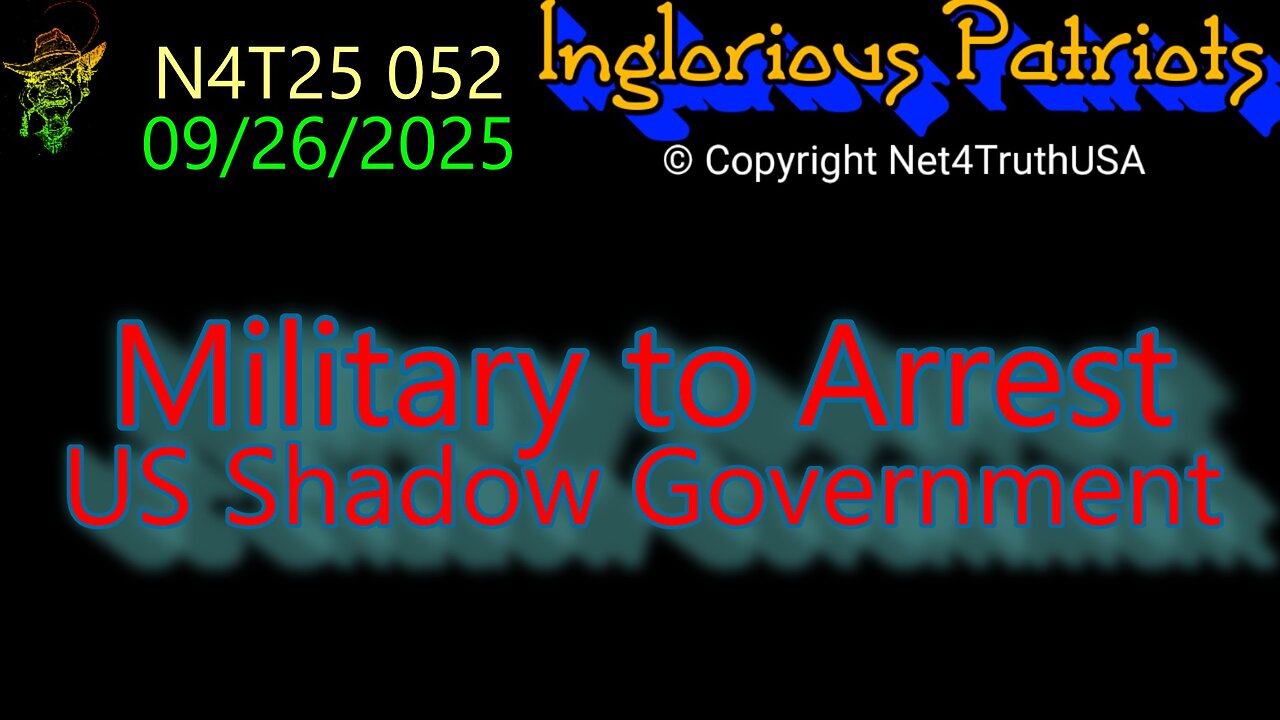 N4T 052 - Military to Arrest US Shadow Government