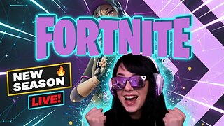 🟣LIVE - NEW FORTNITE SEASON - Cassaiyan Tries To Get a Dub