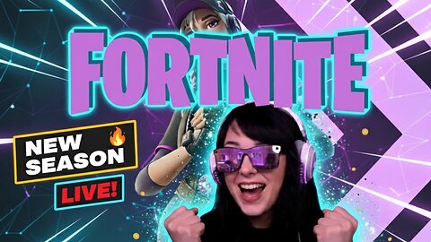 🟣LIVE - NEW FORTNITE SEASON - Cassaiyan Tries To Get a Dub