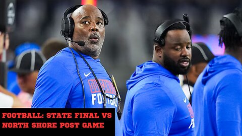 Reginald Samples Postgame Press Conference after losing to North Shore in the State Final