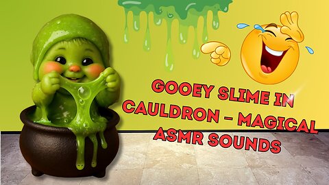 Gooey Slime in Cauldron – Magical ASMR Sounds
