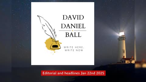 Editorial and Headlines Jan 22nd 2025