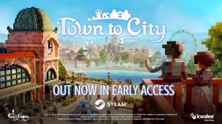 Town to City — Official Launch Trailer (Early Access) | GOTW #24