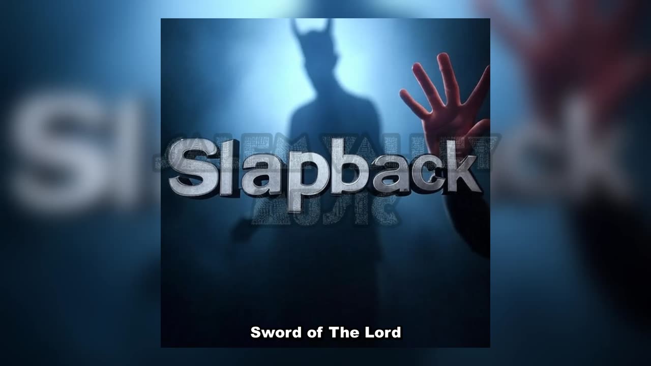 Slapback - Sword of The Lord