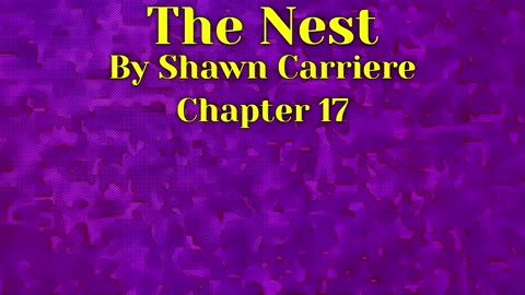 The Nest, Chapter 17