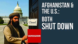 DeProgram with Ted Rall and John Kiriakou: “Afghanistan and US Both Shut Down”
