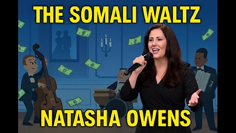 The Somali Waltz — Natasha Owens Drops a Satirical Bomb on Minnesota Fraud