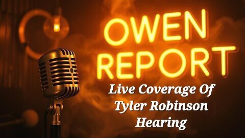 Owen Report - 12-11-25 - Live Coverage Of Tyler Robinson Hearing