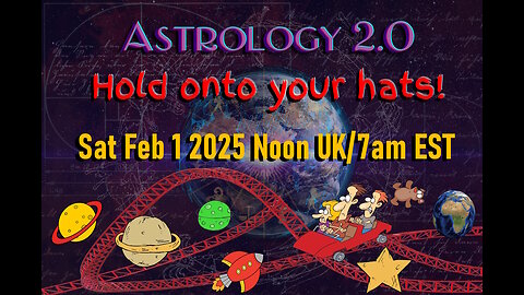 Astrology 2.0: Hold onto your Hats!