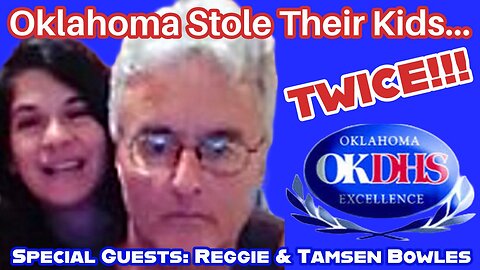 Rescue The Fosters: Oklahoma Stole Their Kids... TWICE! w/ Reggie & Tamsen Bowles