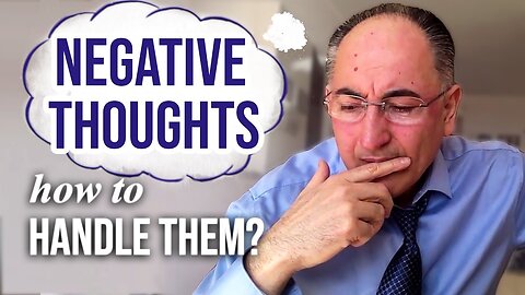 Negative Thoughts?