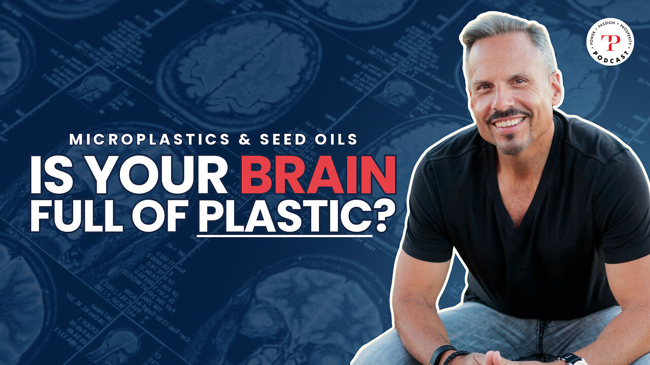 Is Your Brain Full Of Plastic? - The Truth About Microplastics and Seed Oils