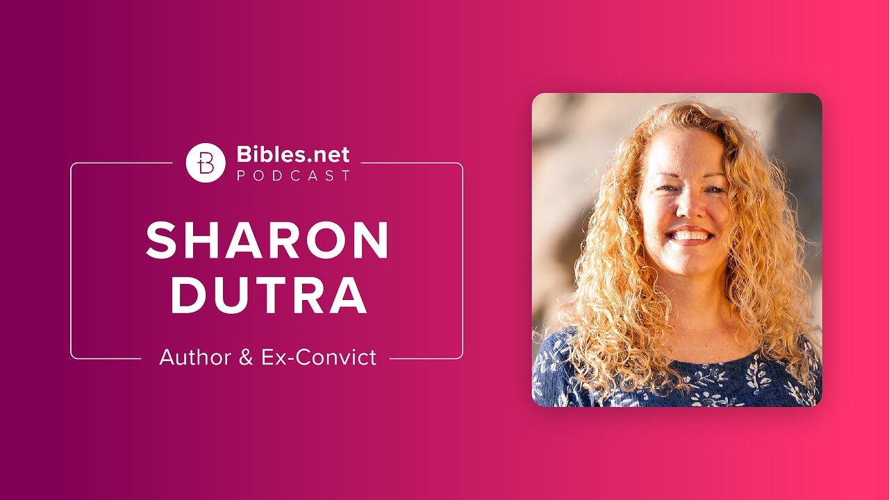 From Life in Prison to Life with Jesus and How You Too Can Be Transformed with Sharon Dutra