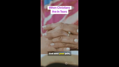 Bible Comfort For Christians In Tears