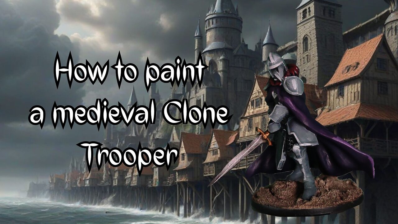 Painting Miniatures Together: Medieval Clone Trooper