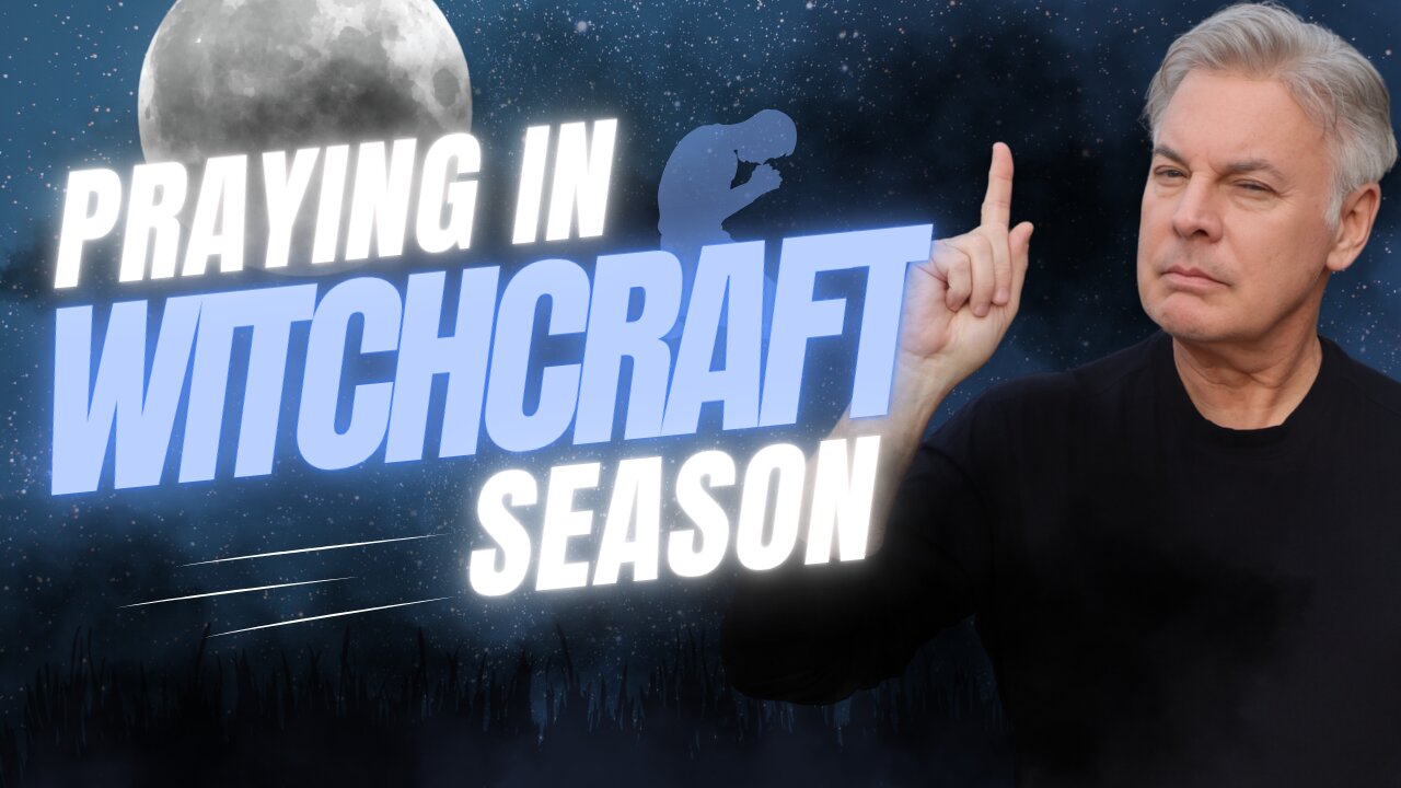 How to Pray Like a Warrior When the Witchcraft Season Hits