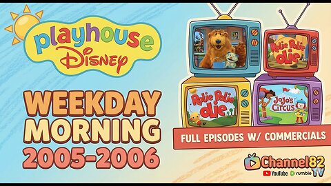 Playhouse Disney Weekday Morning https://rumble.com/account/content?&pg=3#Block (2005-2006) ★ Full Nostalgic Recording | Channel82 TV