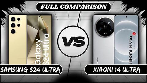 Samsung Galaxy S24 Ultra 5G Vs Xiaomi 14 Ultra 5G Full Comparison | Phone Sphere