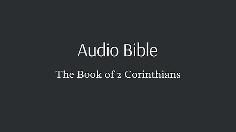 Audio Bible - The Book of 2 Corinthians