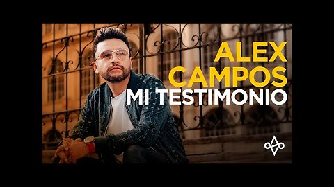 Alex Campos - Testimonio Del llanto A la sonrisa - ¡Concierto Completo.