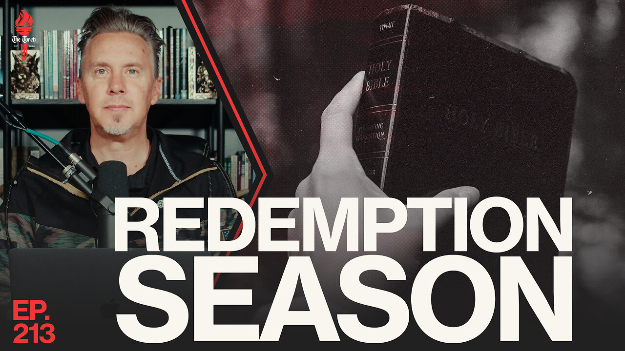 Redemption Season | Ep. 213