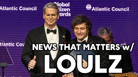 NEWS THAT MATTERS w/ LOULZ (Late Night, Short Show)