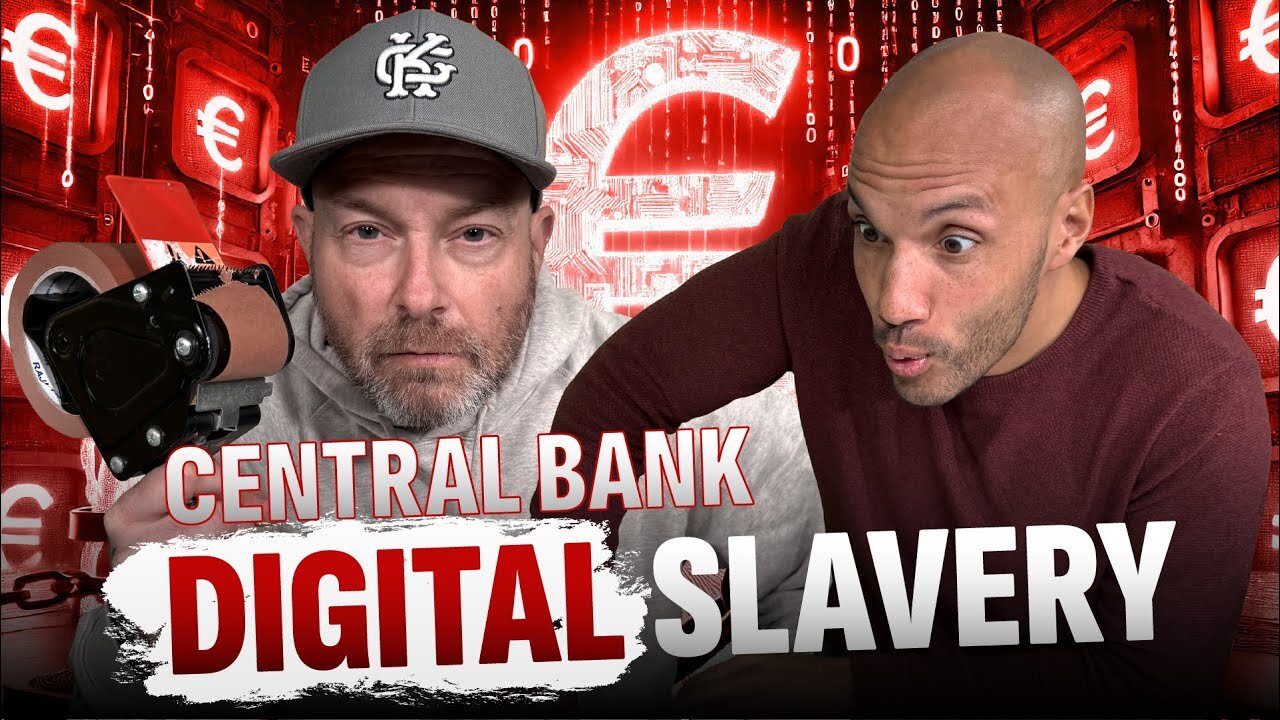 Central Bank Digital Slavery | #202