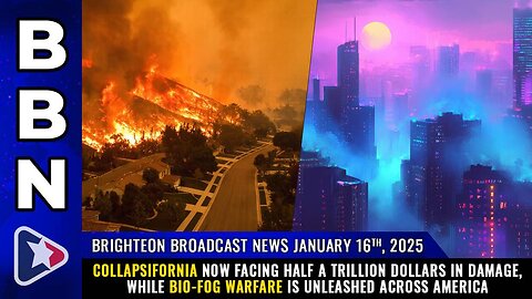 Brighteon Broadcast News, Jan 16, 2025