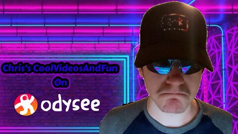 Chris’s CoolVideosAndFun is now Available on Odysee!