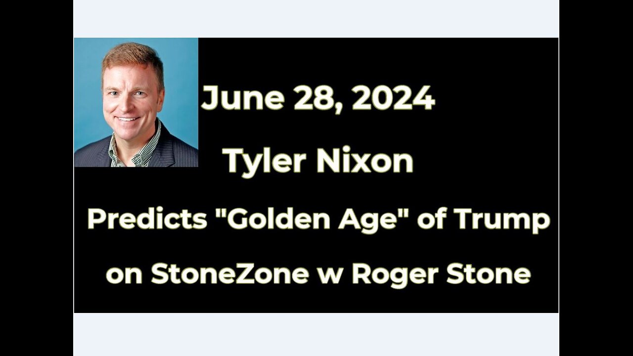 First Mention of a GOLDEN AGE in Second Trump Presidency Was In June 2024 by Tyler Nixon