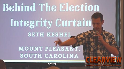 BEHIND THE ELECTION INTEGRITY CURTAIN - A DEEPER DIVE INTO THE SC ELECTION FRAUD - SETH KESHEL 8/21