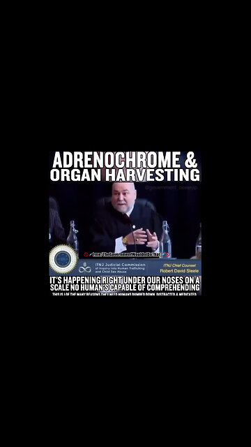 ANDRENOCHROME & ORGAN HARVESTING ( RIP Robert David Steele)