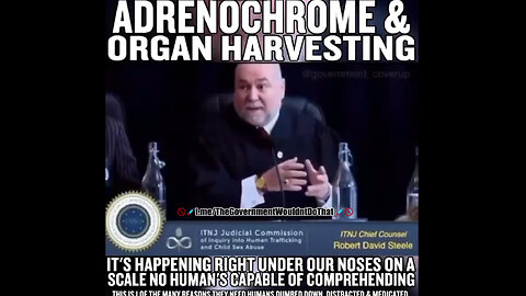 ANDRENOCHROME & ORGAN HARVESTING ( RIP Robert David Steele)