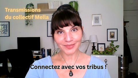 Connectez avec vos tribus ! | Transmissions du collectif Mella