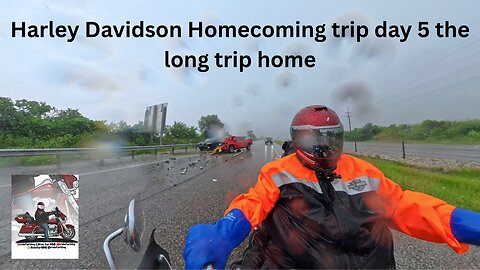 Harley Homecoming Day 5 The Trip Home