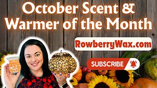 October Scent & Warmer of the Month