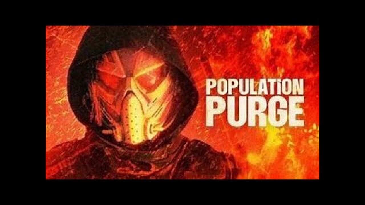 POPULATION PURGE