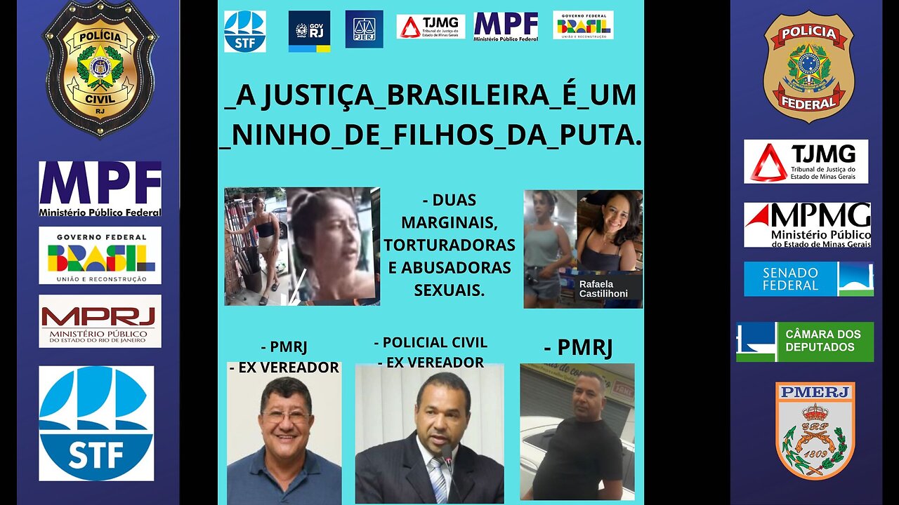A JUSTIÇA BRASILEIRA É UM NINHO PERIGOSO.