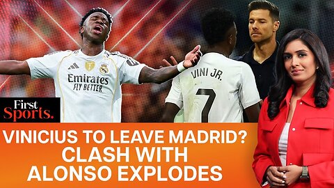 Real Madrid: Vinicius Threatens To "Leave", Rift With Alonso? | First Sports With Rupha Ramani
