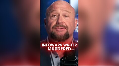 Alex Jones: Globalists Murdered INFOWARS Reporter Jamie White - 3/10/25