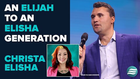 Christa Elisha: Charlie Kirk Was An Elijah To An Elisha Generation | Oct 17 2025