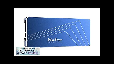 Netac N600S SATA3 2.5inch Solid State Drive 2.6Gb/s Interface SSD 256GB 512GB Review