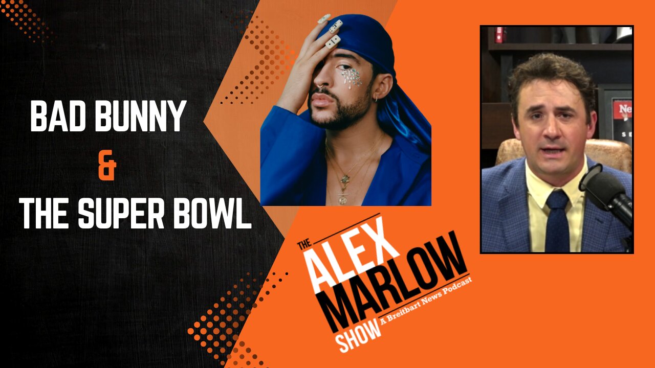 ¡Conejito Malo! Alex Reacts to Bad Bunny Super Bowl, Reviews Commercials